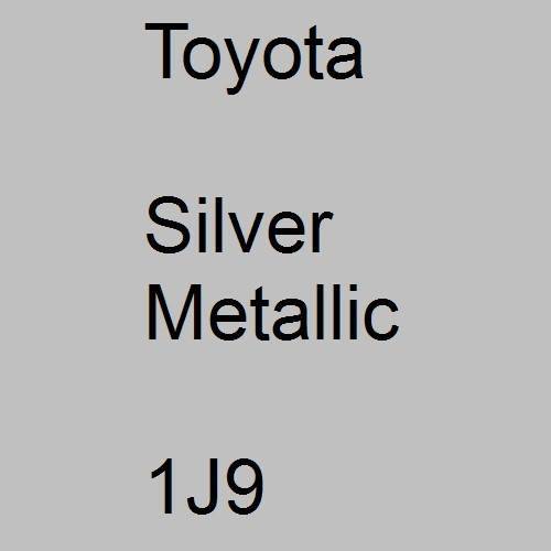 Toyota, Silver Metallic, 1J9.